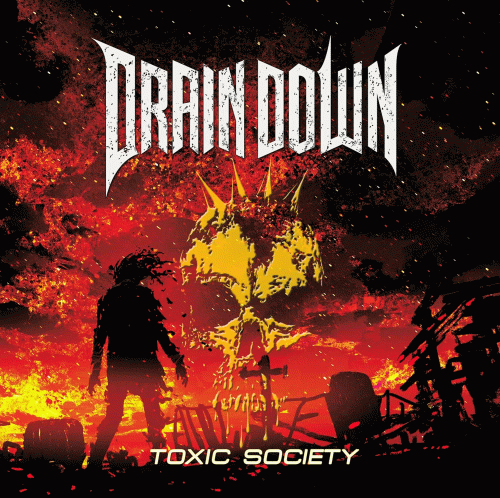 Drain Down : Toxic Society